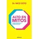 thumbnail image 1 of LIBRO Alto En Mitos Soto, Dr. Nico, 1 of 2