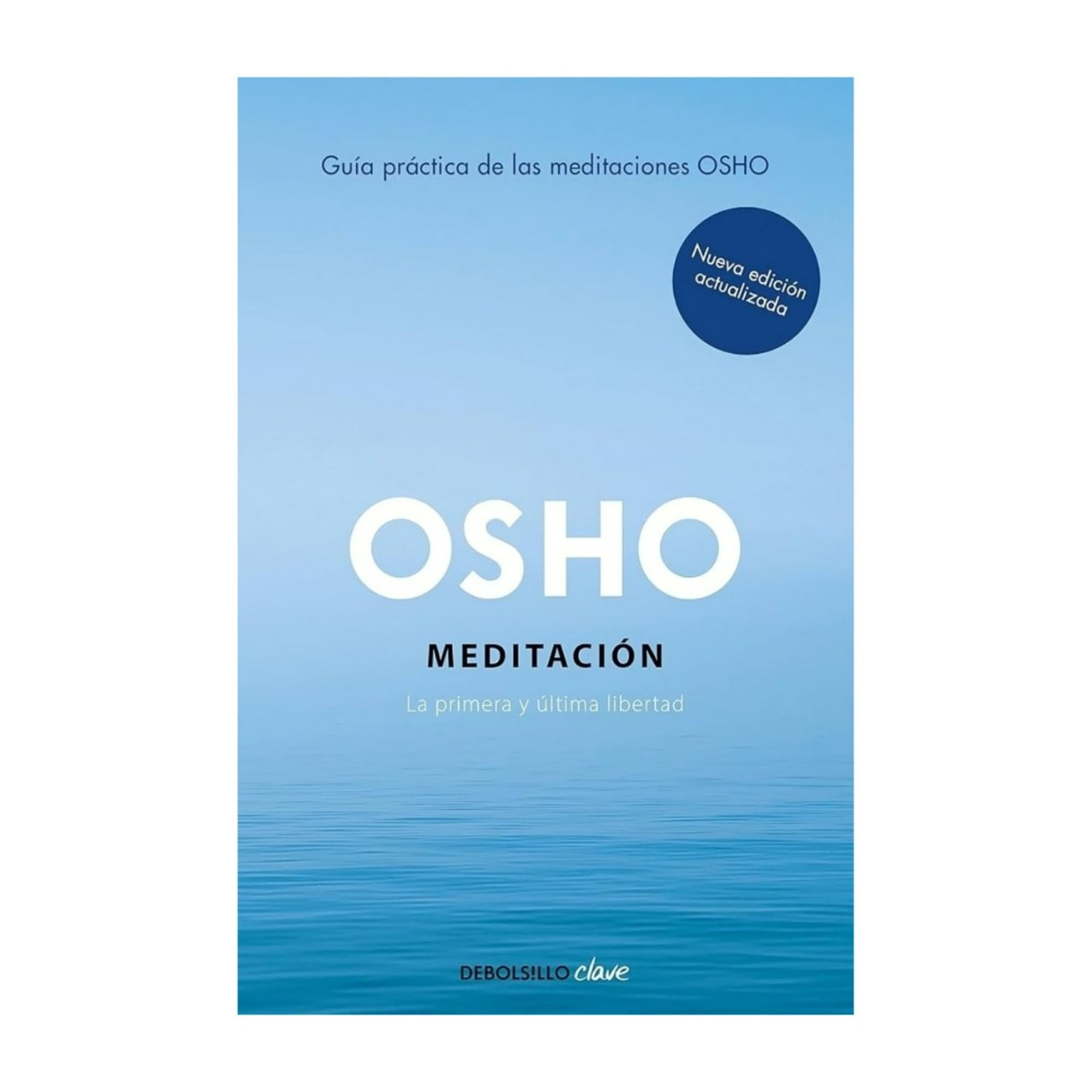 Debols!llo - Meditación (edición Ampliada Con Más De 80 Meditaciones Osh