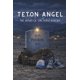 thumbnail image 1 of Teton Angel: El corazón del Oeste renacido, 1 of 1