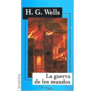 Gradifco - La G U E R R A De Dos Mundos