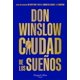 thumbnail image 2 of Trilogía Don Winslow 2 - Ciudad De Los Sueños, 2 of 6