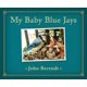 thumbnail image 1 of Libro Viking Drill & Tool My Baby Blue Jays, 1 of 1