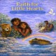 thumbnail image 1 of Libro Faith for Little Hearts: Los comienzos de Dios, 1 of 1