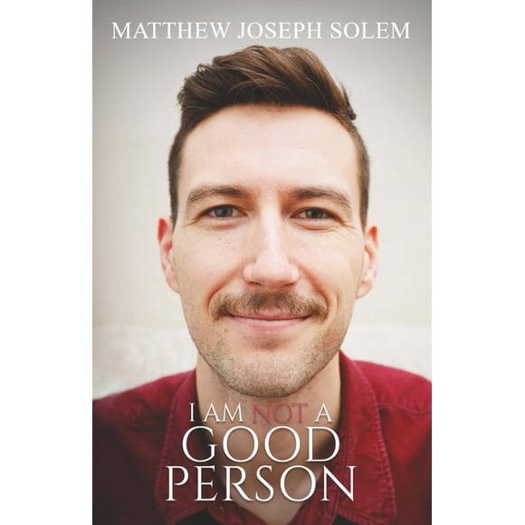 Libro I Am Not a Good Person de publicación independiente