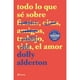 thumbnail image 1 of Libro Todo Lo Que Sé Sobre El Amor, 1 of 2