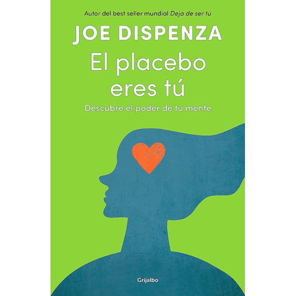 Libro El placebo eres tú - Joe Dispenza