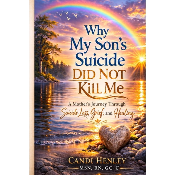 Libro Por qué el suicidio de mi hijo no me mató: el camino de una madre