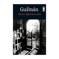 Lom - Libro De Un I N F I E R N O A Otro /Julia Guzmán