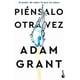 thumbnail image 1 of Libro Piénsalo otra vez - Adam Grant, 1 of 2