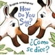 thumbnail image 1 of Libro How Do You Say? /¿Cómo se dice? (bilingüe en español), 1 of 1