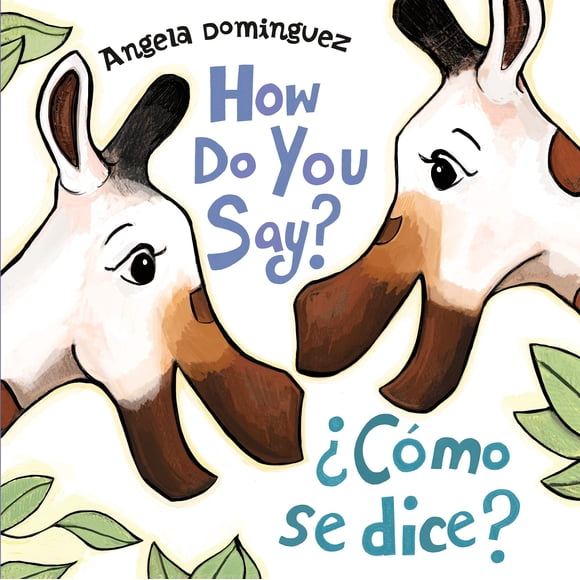 Libro How Do You Say? /¿Cómo se dice? (bilingüe en español)