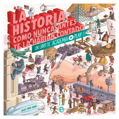 La Historia Como Nunca Antes Te La Habían Contado