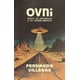 thumbnail image 1 of OVNI: Entre la evidencia y el encubrimiento, 1 of 1