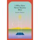 thumbnail image 1 of Book Transit Books I Who Have Never Known Men, 1 of 1