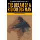 thumbnail image 1 of Libro de publicación independiente El sueño de un hombre ridículo, 1 of 1