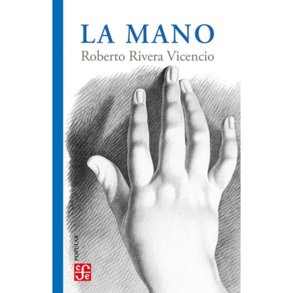 Libro La Mano - Roberto Rivera