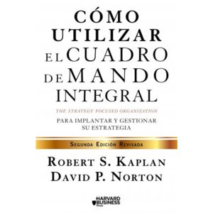 Gestion 2000 - Libro Cómo Utilizar El Cuadro De Mando Integral