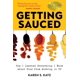 thumbnail image 1 of Libro Morgan James Publishing – Getting Sauced: Cómo aprendí todo lo que sé sobre comida trabajando en televisión, 1 of 1