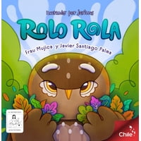 La Marquesa Ediciones - Rolo Rola Cuento Infantil Para La Inclusión De Niños Y Niñas Autistas