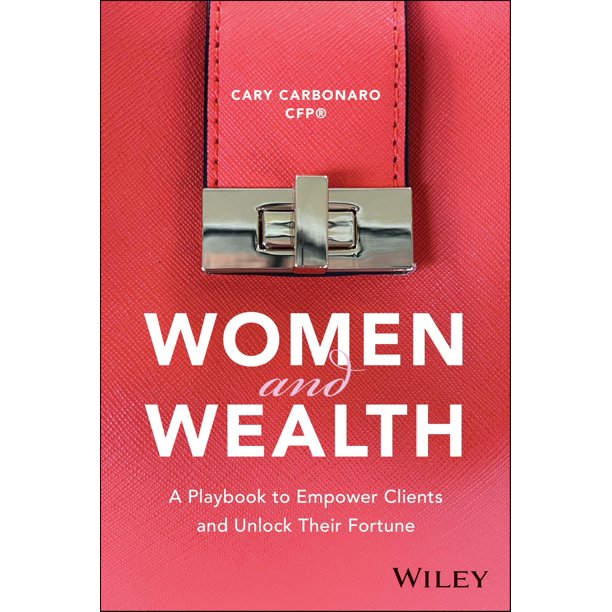 Libro Wiley Women and Wealth: Guía práctica para empoderar a las clientas y desbloquear su fortuna