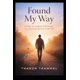 thumbnail image 1 of Libro Found My Way Una Historia De Cambio Disciplina Y Aprendizaje, 1 of 1
