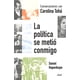 thumbnail image 1 of La política se metió conmigo. Conversaciones Carolina Tohá, 1 of 2