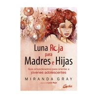 Gaia Ediciones - Libro Luna Roja Para Madres E Hijas 842