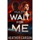 thumbnail image 1 of Libro Majosta Wait For Me: Solar Burn #1, 1 of 1