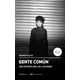 thumbnail image 1 of Gente Comun Una Historia Oral De La Blondie, 1 of 4