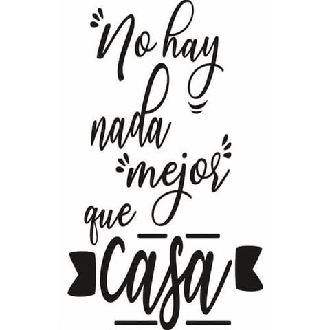 Rienda Libre Graphics - Frase Deco No Hay Nada Mejor Que Casa Fr‑11032