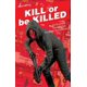 thumbnail image 1 of Kill or Be Killed, Volumen 2, 1 of 1