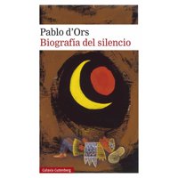 Galaxia Gutenberg - Libro Biografia Del Silencio