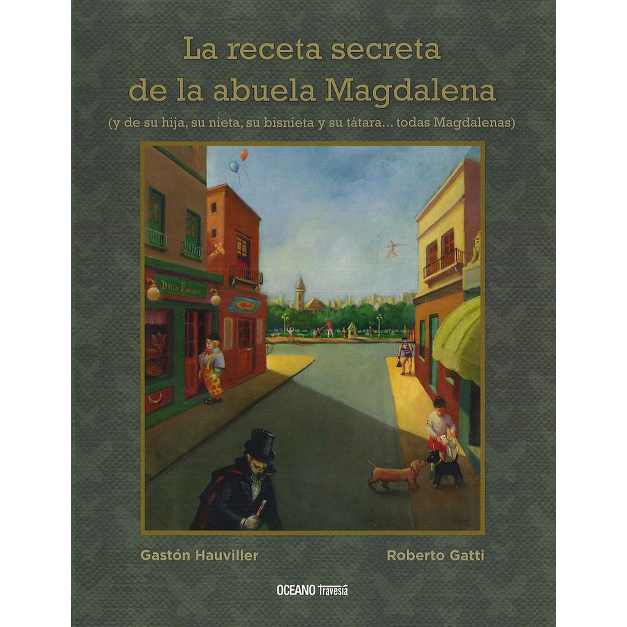 Oceano Infantil - Libro Receta Secreta De La Abuela Magdalena,la - Gatti, Robe