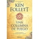thumbnail image 1 of Libro Una columna de fuego - Ken Follett, 1 of 2