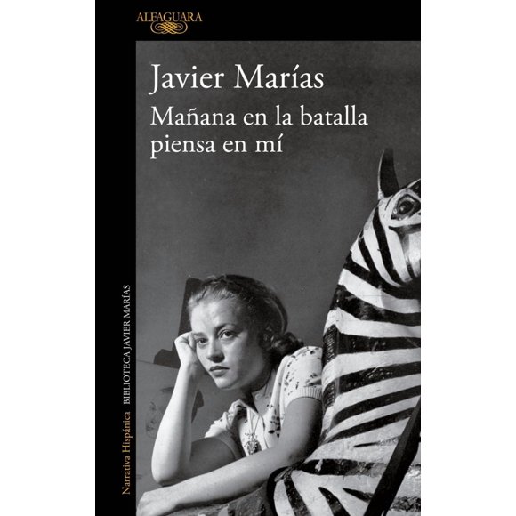 Libro Mañana En La Batalla Piensa En Mí - Javier Marías