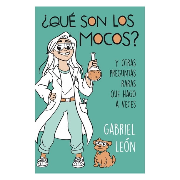 ¿Qué son los Mocos? Y otras Preguntas Raras que me Hago a Veces