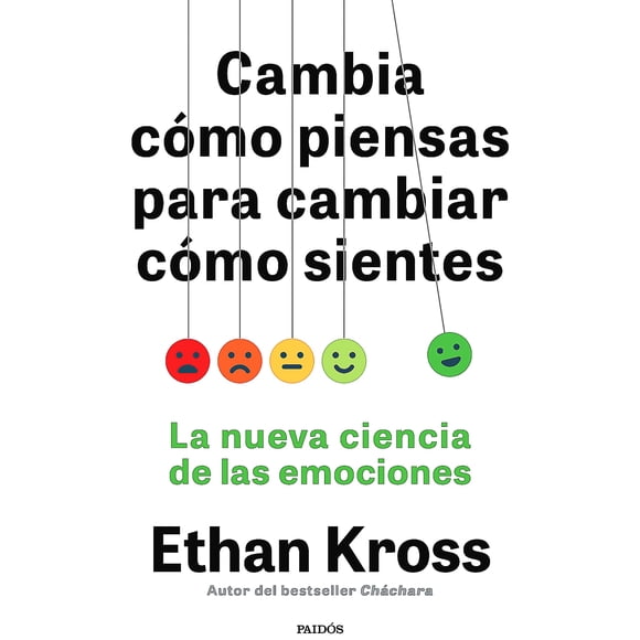 Libro Cambia cómo piensas para cambiar cómo sientes - Kross