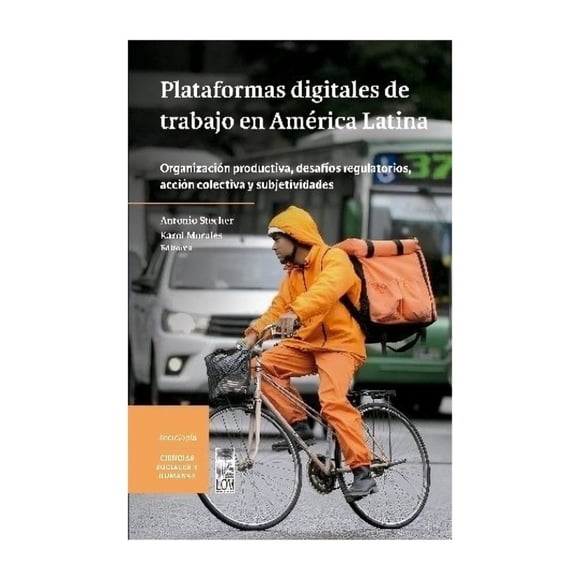 Plataformas Digitales De Trabajo En América Latina antoni