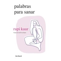 Seix Barral - Libro Palabras Para Sanar