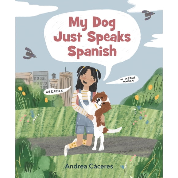 Mi perro solo habla español – Candlewick Press