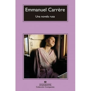 Anagrama - Una Novela Rusa - Carrère, Emmanuel