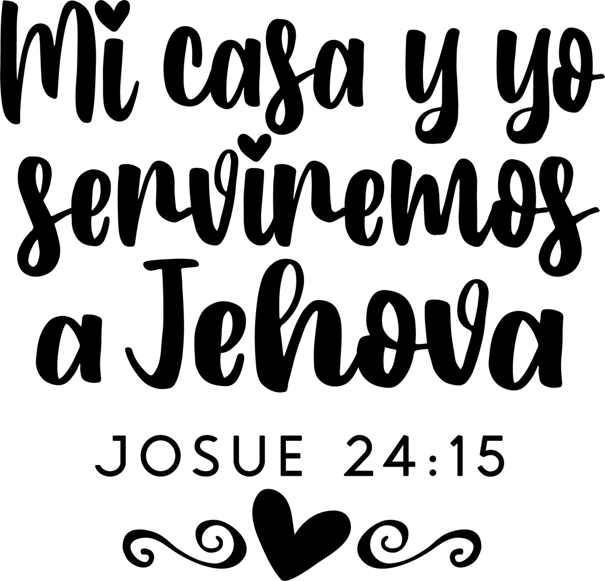 Rienda Libre Graphics - Frase Deco Mi Casa Y Yo Serviremos A Jehová Fr-11130