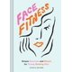 thumbnail image 1 of Chronicle Books – Fitness Facial: Ejercicios Simples y Rituales para una Piel Tonificada y Radiante, 1 of 7