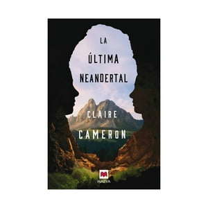 Maeva - Libro La Ultima Neandertal / Claire Cameron