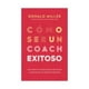 thumbnail image 1 of LIBRO Cómo Ser Un Coach Exitoso - Donald Miller, 1 of 2