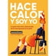 thumbnail image 1 of Hace Calor Y Soy Yo, 1 of 2