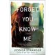 thumbnail image 1 of Libro St. Martin's Griffin – Forget You Know Me, 1 of 1