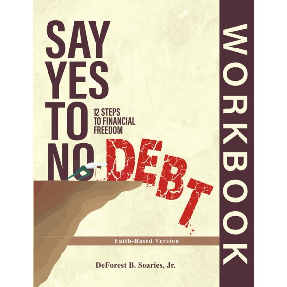 Libro DBS Solutions – Di Sí a No Deuda: 12 Pasos hacia la Libertad Financiera (Edición basada en la fe)