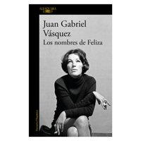 Alfaguara - Libro Los Nombres De Feliza 167