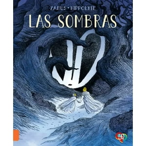 Fondo De Cultura Económica - Libro Las Sombras - Vincent Zabus; Hippolyte (Ilustrador)